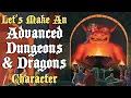 Let s Make an Advanced Dungeons Dragons Character
