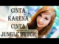 DJ CINTA KARENA CINTA x GOYANG SAMPAI PAGI [ JUNGLE DUTCH ] LAGU INDO VIRAL