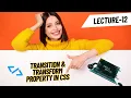 lecture 12 Transition Transform Property in CSS