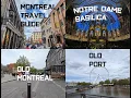 MONTREAL TRAVEL GUIDE OLD MONTREAL NOTRE DAME BASILICA OLD PORT OF MONTREAL