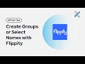 Create groups or select names with Flippity Random Name Picker