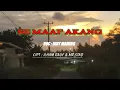 Download Lagu KARAOKE || SE MAAF AKANG || IKHY MAMING