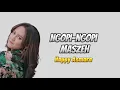 Download Lagu Ngopi-ngopi Maszeh - Happy Asmara | Lirik Lagu