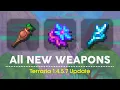 All New Weapons Added in Terraria 1 4 5 7 Update