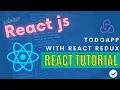React Redux Tutorial - A complete todoApp tutorial with Redux 2020