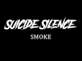 Suicide Silence - Smoke (Sub. Español/Lyrics)