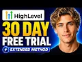 GoHighLevel Free Trial 2026 Full 30 Days FREE Bonus Access