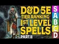 Tier Ranking the First Level Spells in D D 5e Part 2
