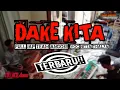 LAGU VIRAL!! DAKE KITA || (TRI BUANA) || latihan team angob || voc: nitta thalya