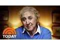 Remembering Gene Wilder His Beloved Career And The Outpouring From His Fans TODAY
