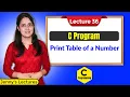 C - 36 C Program to Print Table of a Number C Language Tutorials