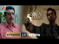 Lagu Ayra Or Kamyar Ki Shaadi Kr Dein | Meri Zindagi Hai Tu Episode 14 \u0026 15 Review By Lolly Talks