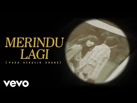 Download MP3 Yovie \u0026 Nuno - Merindu Lagi (Pada Kekasih Orang) (Video Clip)