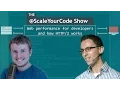 Web performance for developers and how works with Ilya Grigorik