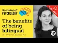 Lagu The benefits of being bilingual, with Viorica Marian, PhD | Speaking of Psychology
