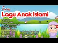 Download Lagu Lagu Anak Islami - Alif ba ta tsa, aku mau ke Mekkah, 5 rukun Islam, Allahul kaafi, Asmaul Husna