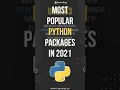 Most Popular Python Packages in 2021