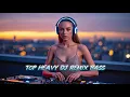 Download Lagu Top Heavy Bass Bossted DJ Remix 🔥 | Turn Up The Volume And Enjoy The Vibe  MP3