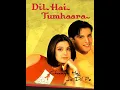 Download Lagu Chaaya Hai Jo Dil Pe || Preity Zinta, Arjun Rampal || Kavita K Shaan || Dil Hai Tumhara ||