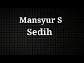 Download Lagu Mansyur S Sedih (Karaoke)