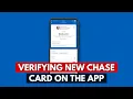 How To Verify New Chase Card On App