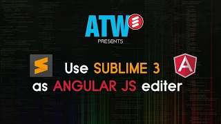 Use Sublime 3 as Angular JS Code editer
