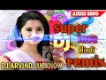 Lagu ek mulakat zaroori hai sanam dj remix dj Arvind Lucknow