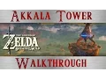 Zelda BotW Akkala Tower Walkthrough in Akkala Citadel Ruins Breath of the Wild