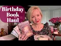 My Birt ay Book Haul Vintage and new books unwrapping gifts and eating cake
