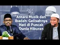 Antara Musik dan Ibadah: Gelisahnya Hati di Puncak Dunia Hiburan