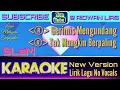 Download Lagu Karaoke Lagu Gerimis Mengundang || Tak Mungkin Berpaling -Slam || New Version