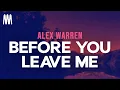 Download Lagu Alex Warren - Before You Leave Me (Lyrics)