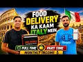 Delivery job in italy Italy food delivery jobs2026 complete full-time and part-time guide