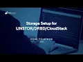 Storage Setup for CloudStack CSEUG 2025 Spring Edition