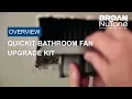 Broan-NuTone QuicKit Bathroom Fan Upgrade Kit Replace Your Bath Fan in 10 Minutes