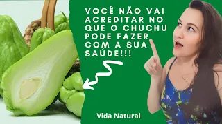 Descubra os benefícios do Chuchu para a sua saúde