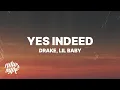 Drake Lil Baby - Yes Indeed