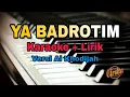 Karaoke Ya Badrotim Versi Ai Khodijah || Sholawat Penyejuk Hati ( Karaoke + Lirik )