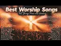 Download Lagu Top 21 Powerful Worship Music That Brings Peace and Healing | Christian Praise and Worship song  ||