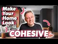 How to Make Your Home Look Cohesive
