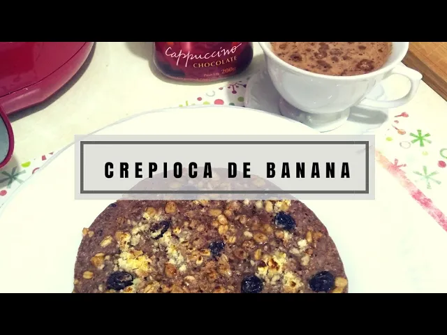 CREPIOCA DE BANANA FIT + CHOCOLATE!