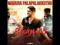 Madura Palapalakkuthu (From "Devarattam") - Nivas K. Prasanna, Vijay Sethupathi, Priyanka Deshpande & Niranjana Ramanan