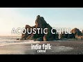 Acoustic Chill 2025 (Soft Indie Folk \u0026 Singer-Songwriter) Vol. 3 #noaimusic