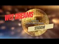 WET DREAMS || STADIUM