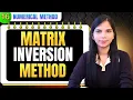 16 Matrix Inversion Method Solution of System of Linear Equations Numerical Analysis