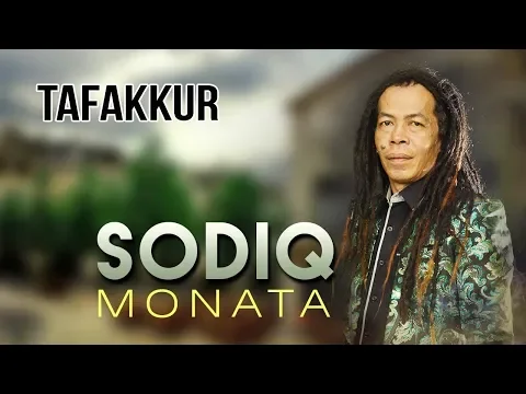 Download MP3 Sodiq Monata - Taffakur