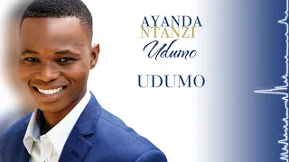 ayanda ntanzi udumo official audio