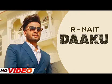 Download MP3 Daaku | R Nait (HD Video) | Desi Crew | Latest Punjabi Song 2023 | Punjabi Songs 2023