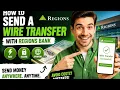 How to send a wire transfer with Regions Bank