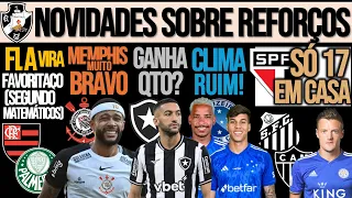 REFORÇO NO FLA| MEMPHIS DETONA| VERDÃO: % DE TAÇA PEQUENA| SP X MORUMBI| TRETA NO ZÊRO, VASCO, GALO+